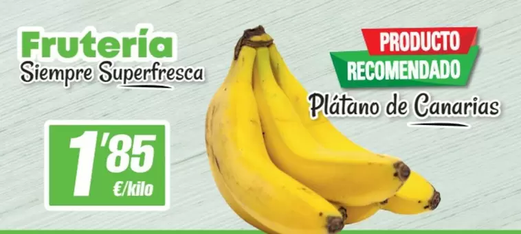 Oferta de Platano De Canarias por 1,85€ en SPAR Fragadis