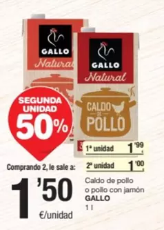 Oferta de Gallo - Caldo De Pollo O Pollo Con Jamón por 1,5€ en SPAR Fragadis