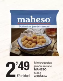 Oferta de Maheso - Minicroquetas Jamón Serrano por 2,49€ en SPAR Fragadis