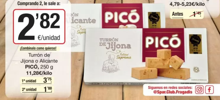 Oferta de Pico - Turrón De Jijona O Alicante por 3,75€ en SPAR Fragadis