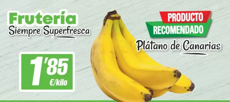 Oferta de Platano De Canarias por 1,85€ en SPAR Fragadis