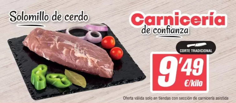 Oferta de Solomillo De Cerdo por 9,49€ en SPAR Fragadis