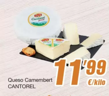 Oferta de Cantorel - Queso Camembert por 11,99€ en SPAR Fragadis