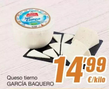 Oferta de García Baquero - Queso Tierno por 14,99€ en SPAR Fragadis