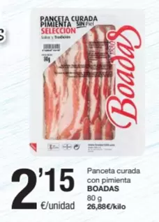 Oferta de Boadas - Panceta Curada Con Pimienta por 2,15€ en SPAR Fragadis