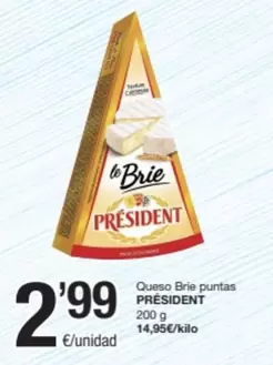 Oferta de Président - Queso Brie Puntas por 2,99€ en SPAR Fragadis