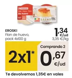 Oferta de Eroski - Flan De Huevo por 1,34€ en Eroski