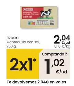 Oferta de Eroski - Mantequilla Con Sal por 2,04€ en Eroski