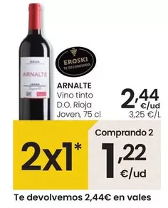 Oferta de Arnalte - Vino Tinto D.O. Rioja Joven por 2,44€ en Eroski