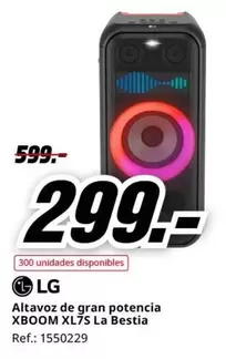 Oferta de LG - Altavoz De Gran Potencia Xboom Xl7s La Bestia por 299€ en MediaMarkt