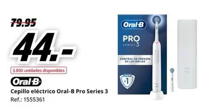 Oferta de Oral B - Cepillo Eléctrico Pro Series 3 por 44€ en MediaMarkt