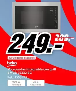 Oferta de Beko - Microondas Integrable Con Grill Bmgeb 25332 Bg por 249€ en MediaMarkt