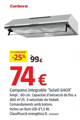 Oferta de Corberó - Campana Integrable 'Selati 640X' por 74€ en BAUHAUS