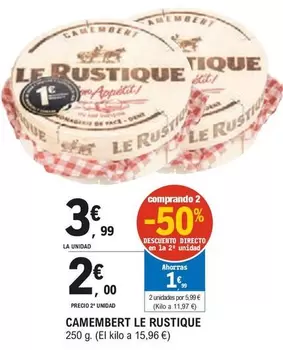 Oferta de Le Rustique - Camembert por 3,99€ en E.Leclerc