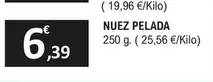 Oferta de Nuez Pelada por 6,39€ en E.Leclerc