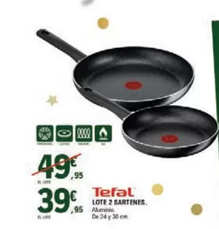 Oferta de Tefal - Lete 2 Sartenes por 39,95€ en E.Leclerc