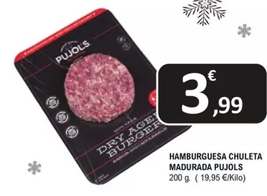 Oferta de Pujols - Hamburguesa Chuleta Madurada  por 3,99€ en E.Leclerc