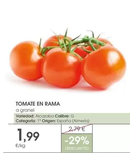 Oferta de Tomate En Rama por 1,99€ en Supermercados Plaza