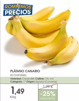 Oferta de Plátano Canario por 1,49€ en Supermercados Plaza