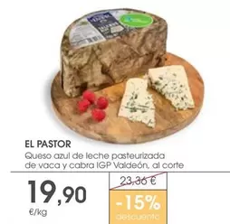 Oferta de El Pastor - Queso Azul De Leche Pasteurizada De Vaca Y Cabra IGP Valdeón por 19,9€ en Supermercados Plaza