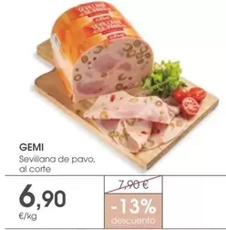 Oferta de Gemi - Sevillana De Pavo Al Corte  por 6,9€ en Supermercados Plaza