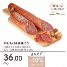 Oferta de Finura De Iberico - Lomo De Cebo Iberico 50% Raza Iberica, Al Corte por 36€ en Supermercados Plaza