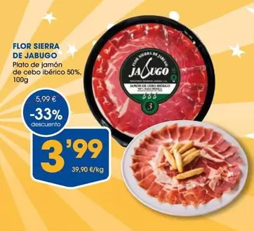 Oferta de Flor Sierra De Jabugo - Plato De Jamón De Cebo Ibérico 50% por 3,99€ en Supermercados Plaza