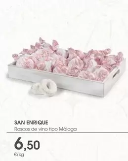 Oferta de San Enrique - Roscos De Vino Tipo Málaga por 6,5€ en Supermercados Plaza