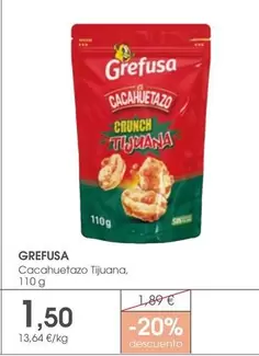 Oferta de Grefusa - Cacahuetazo Tijuana por 1,5€ en Supermercados Plaza