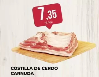 Oferta de Costilla De Cerdo Carnuda por 7,35€ en SPAR Gran Canaria