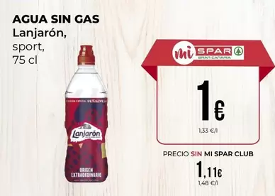 Oferta de Lanjarón - Agua Sin Gas por 1€ en SPAR Gran Canaria