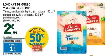 Oferta de García Baquero - Lonchas De Queso por 2,59€ en E.Leclerc