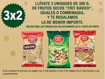 Oferta de Frit Ravich - Llevate 3 Unidades De 300 G De Frutas Secos  en E.Leclerc