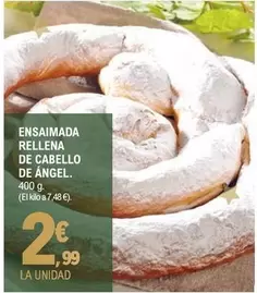 Oferta de Ensaimada Rellena De Cabello De Ángel por 2,99€ en E.Leclerc