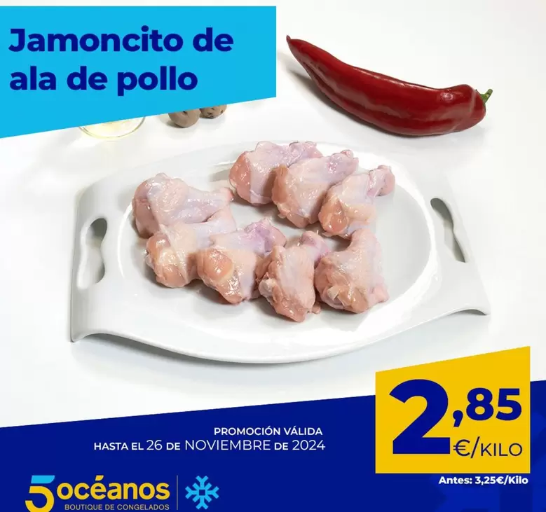 Oferta de Jamoncito De Ala De Pollo por 2,85€ en 5 Océanos