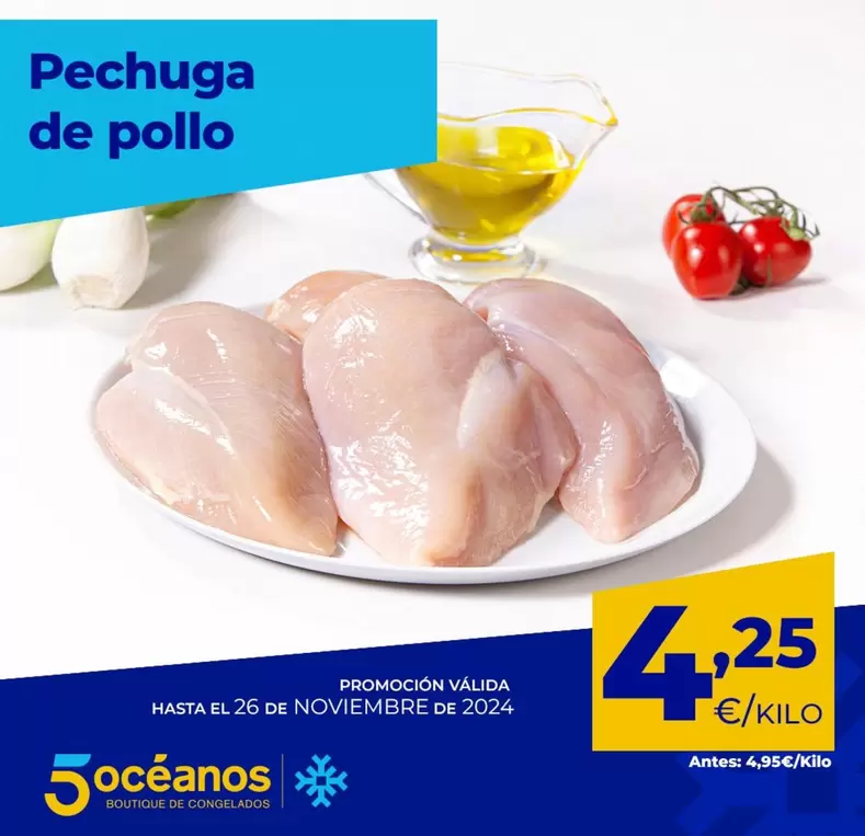 Oferta de Pechuga De Pollo por 4,25€ en 5 Océanos