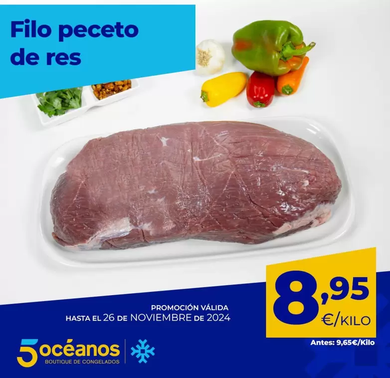 Oferta de Filo Peceto De Res por 8,95€ en 5 Océanos