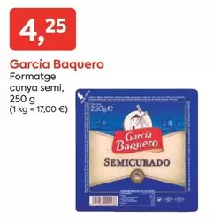 Oferta de García Baquero - Formatge Cunya Semi por 4,25€ en Suma Supermercados