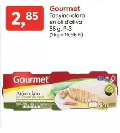 Oferta de Gourmet - Tonyina Clara En Oli D'oliva por 2,85€ en Suma Supermercados