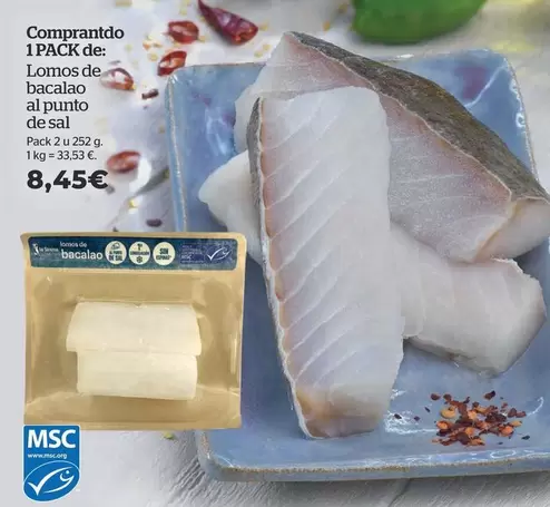 Oferta de Lomos De Bacalao Al Punto De Sal por 8,45€ en La Sirena