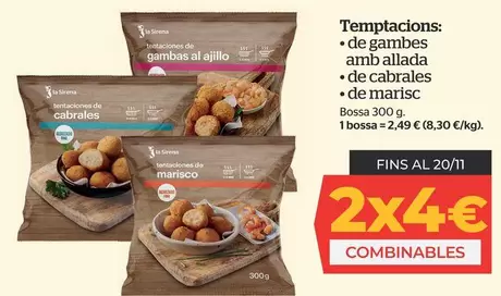 Oferta de La Sirena - Temptacions De Gambes Amb Allada De Cabrales De Marisc por 2,49€ en La Sirena