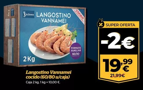 Oferta de La Sirena - Langostino Vannamei por 19,99€ en La Sirena