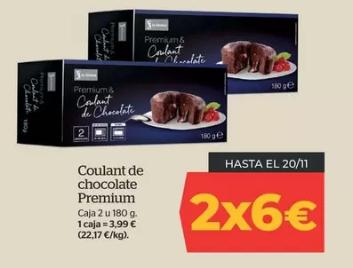 Oferta de Premium - Coulant De Chocolate por 6€ en La Sirena