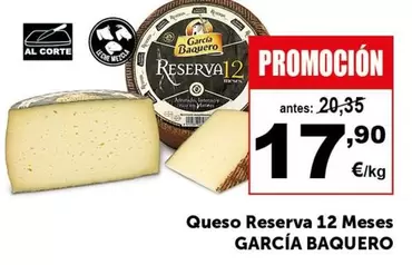 Oferta de García Baquero - Queso Reserva 12 Meses por 17,9€ en Masymas