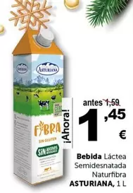 Oferta de La Asturiana - Bebida Láctea Semidesnatada Naturnfibra por 1,45€ en Masymas