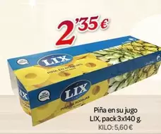 Oferta de Lix - Piña En Su Jugo por 2,35€ en Alsara Supermercados