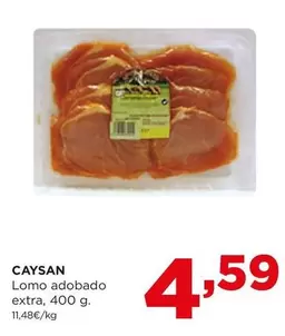 Oferta de Caysan - Lomo Adobado Extra por 4,59€ en Alimerka