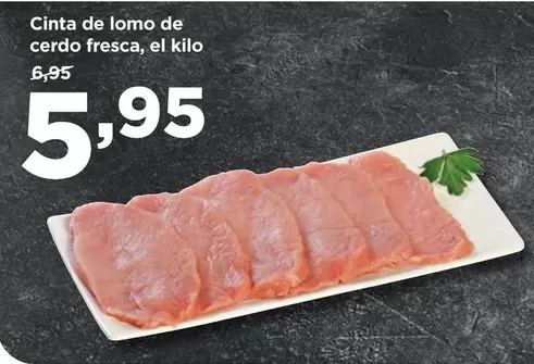 Oferta de Cinta De Lomo De Cerdo Fresca por 5,95€ en Alimerka