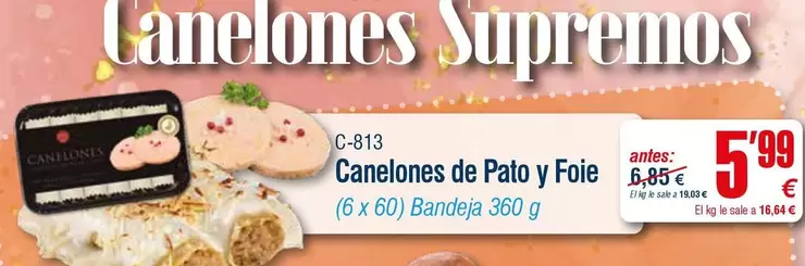 Oferta de Pato - Canelones De  Y Foie por 5,99€ en Abordo