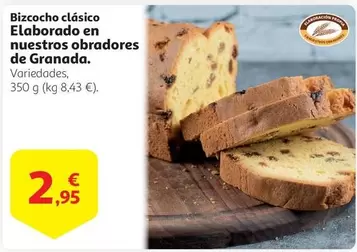 Oferta de Bizcocho Clasico Elaborado En Nuestros Obradores De Granada por 2,95€ en Alcampo